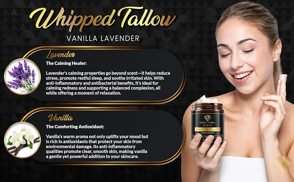 Organic Vanilla, Organic Lavender, Whipped Tallow