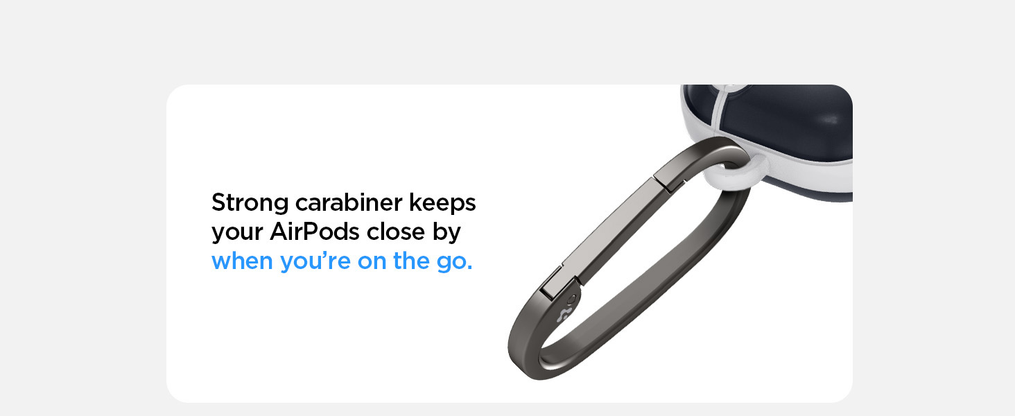 Strong carabiner keeps your AirPods close by when you are on the go