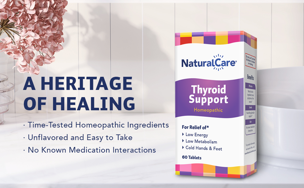 NaturalCare Thyroid Support Homeopathic, Relieves Low Energy, Low Metabolism, Cold Hands & Feet