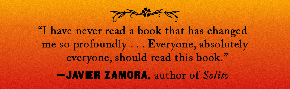 Everyone should read this book says Javier Zamora