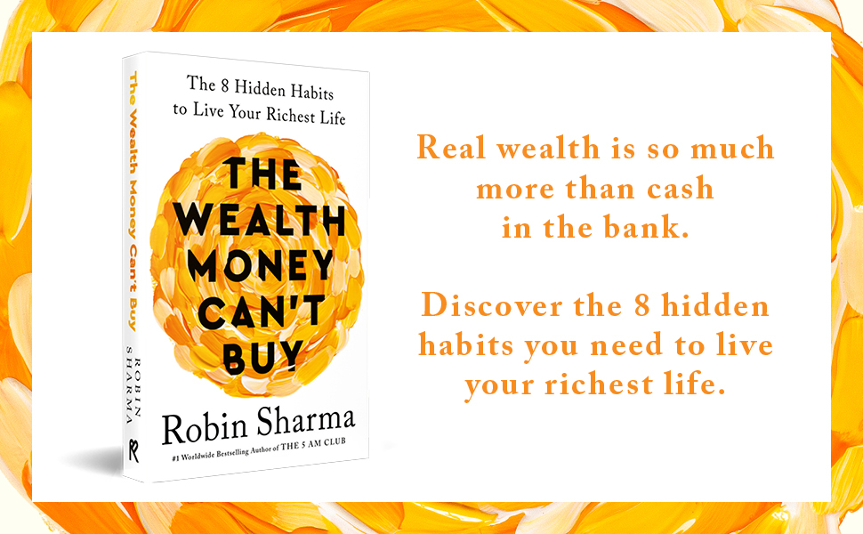 The Wealth Money Can't Buy The 8 Hidden Habits to Live Your Richest