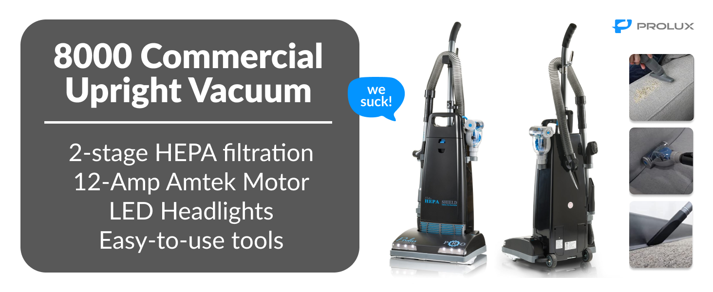 Prolux 8000 Commercial Upright Vacuum with On Board Tools