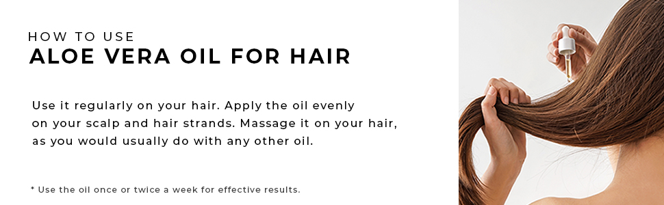 How to Use Aloe Vera Oil Hair scalp strands Massage hair twice a week