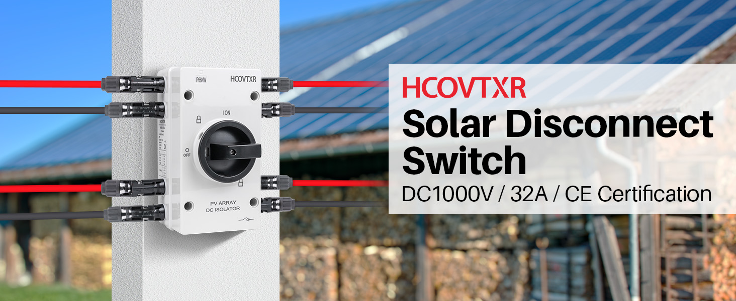 HCOVTXR Solar Disconnect Switch 32Amp 1000VDC
