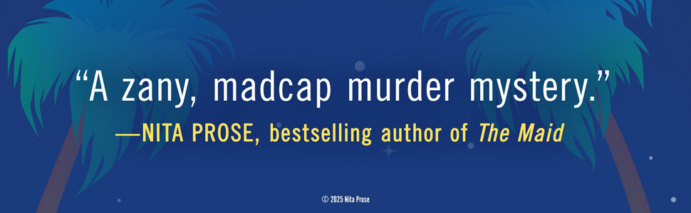 No One Was Supposed to Die at This Wedding Catherine Mack Nita Prose quote