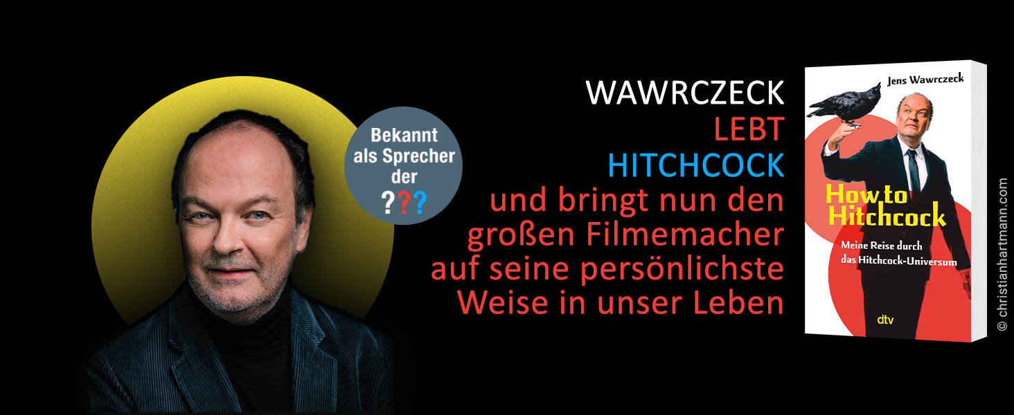 How to Hitchcock Meine Reise durch das HitchcockUniversum Der »Die
