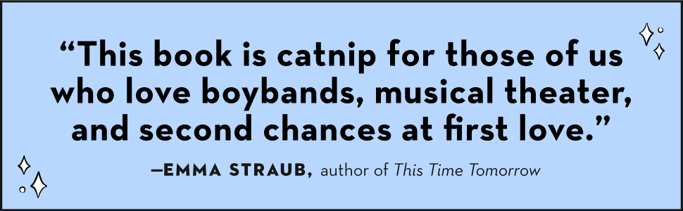 Emma Straub says this book is catnip for those who love musical theater.