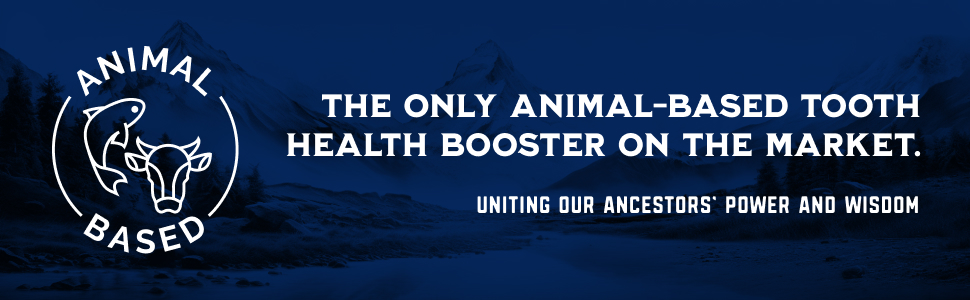 THE ONLY ANIMAL-BASED ORAL HEALTH BOOSTER ON THE MARKET.
