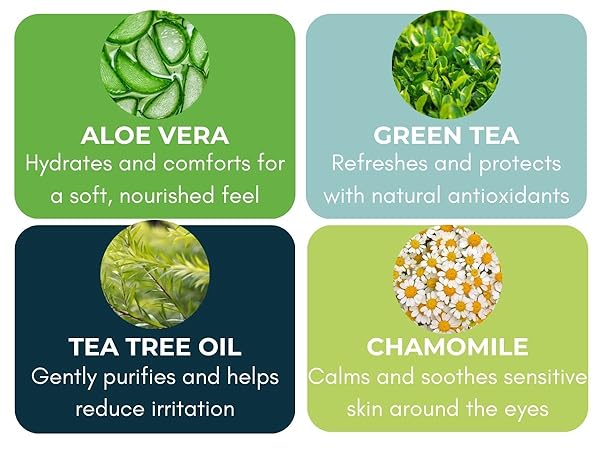 Made with natural ingredients, aloe vera, green tea, tea tree oil, chamomile.