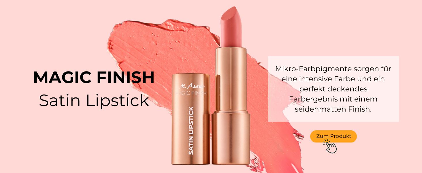 Satin-Lippenstift in goldener zylindrischer Verpackung, mit korallenfarbenem Produktmuster. Gekennzeichnet als „Magic Finish Satin Lipstick“