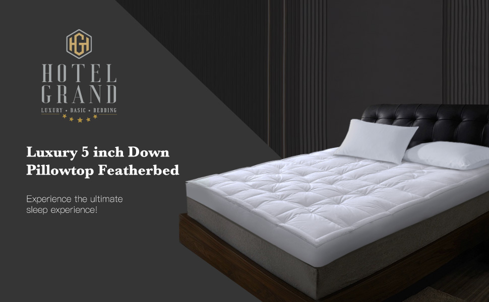 Hotel Grand Luxury 5 inch Down Pillowtop Featherbed King