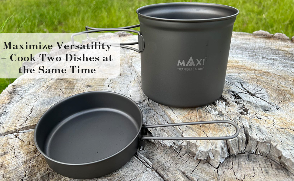 Titanium pot and pan system, dual cooking capability for maximum versatility during camping