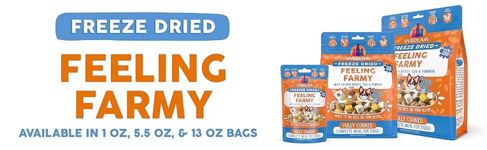 Weruva Freeze Dried Dog Food. Feeling Farmy available in 1, 5.5, and 13oz bags