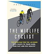 Amazon.com: The Midlife Cyclist: The Road Map for the +40