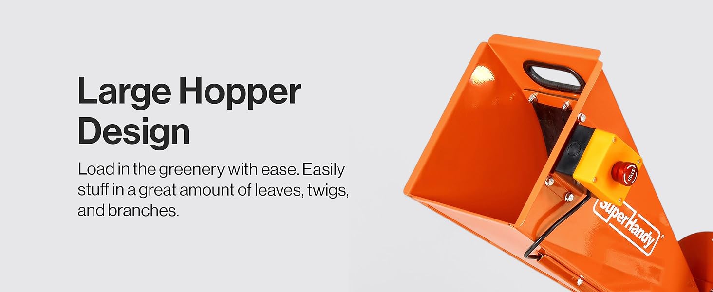 Text reads: 'Large Hopper Design' 'Load in the greenery with ease. Easily stuff in great amount of leaves, twigs, and branches.' Shows orange container with loading mechanism.