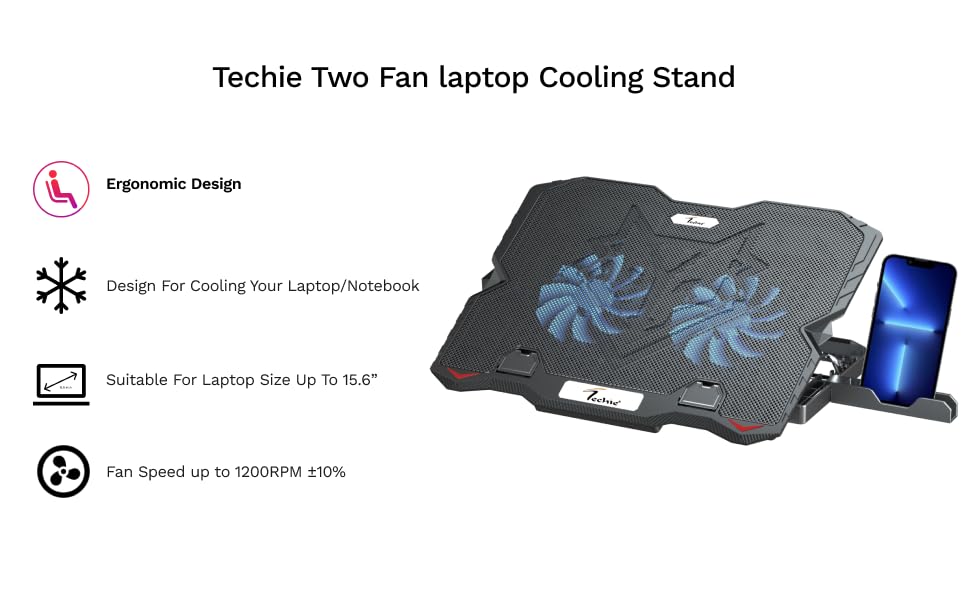 Techie 2 Fan Laptop Cooling Pad with Mobile Stand for Upto 15.6 Inch
