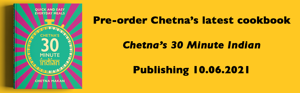 Chetna's latest cookbook, Chetna's 30 Minute Indian, is publishing 10.06.2021