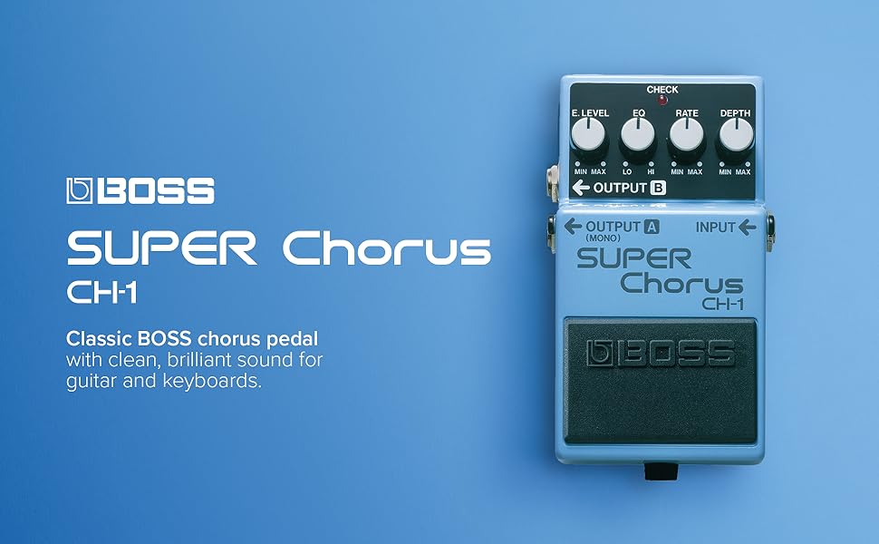 BOSS CH-1 SUPER Chorus | Classic Compact Chorus Effects