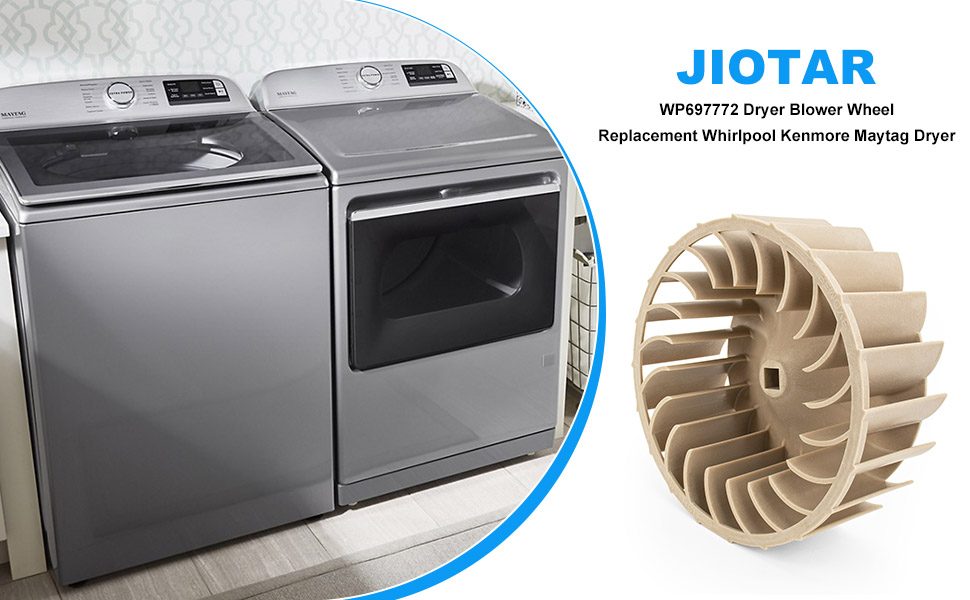 WP697772 Dryer Blower Wheel Maytag,Whirlpool Kenmore Dryer
