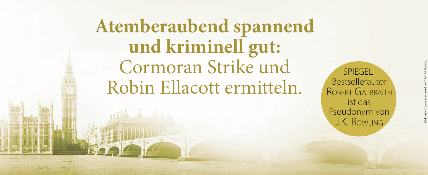Das strömende Grab Ein Fall für Cormoran Strike Robert Galbraith ist das Pseudonym von