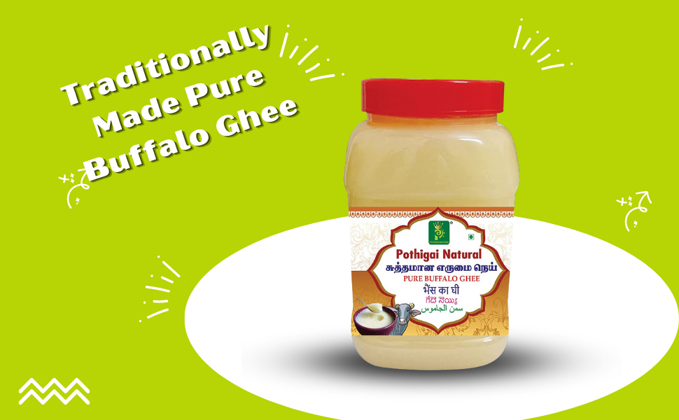 Pothigai Natural Pure & Premium 500ml Buffalo Ghee/No Added Preservatives/Improve Digestion