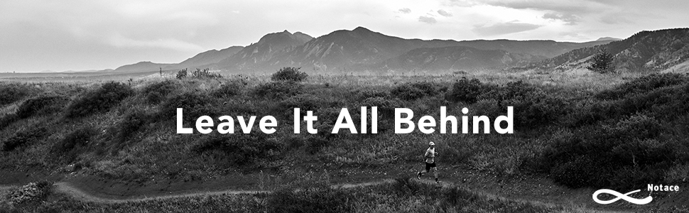 notace leave it all behind