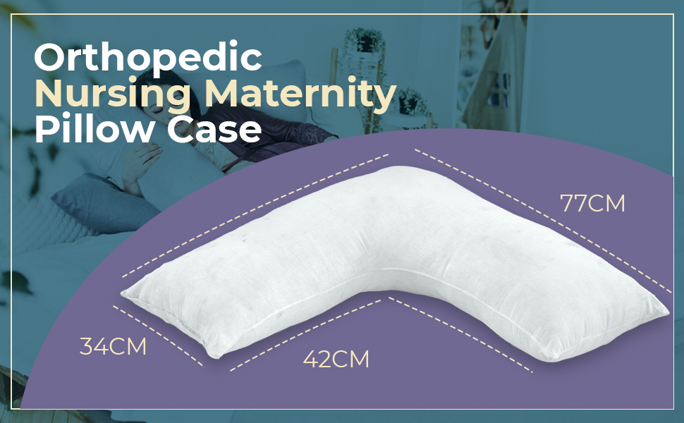 Sleep&Snuggle V Shaped Pillow Case Cover Orthopaedic Nursing Maternity