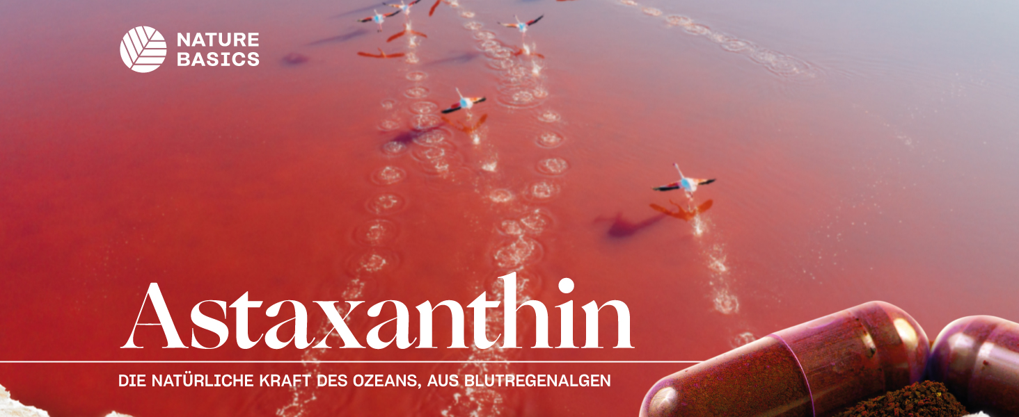 nature basics astaxanthin, astaxanthin kapseln, astaxanthin hochdosiert, astaxanthin natürlich