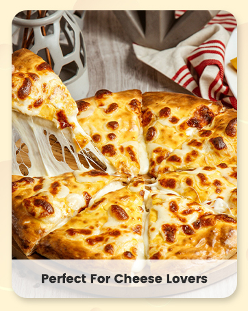 perfect for cheese lovers