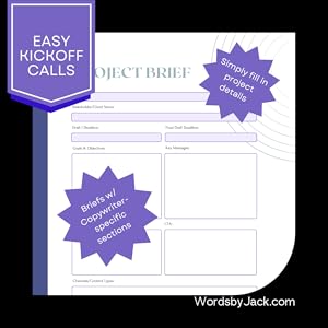 Project brief, copywriting organizer, creative planner, copywriter resources, kickoff call, marketer