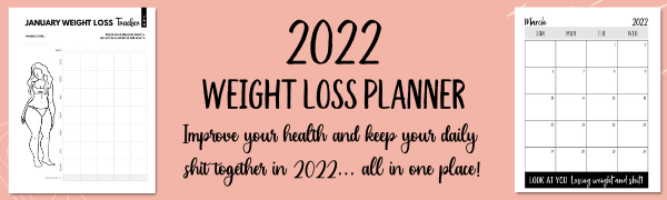 2022 Weight Loss Planner