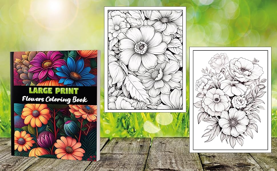 Large Print Flowers Coloring Book Relaxing flowers