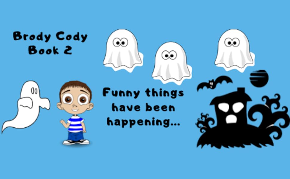 BRODY CODY AND THE STEPMOTHER FROM OUTER SPACE (Brody Cody Series Book