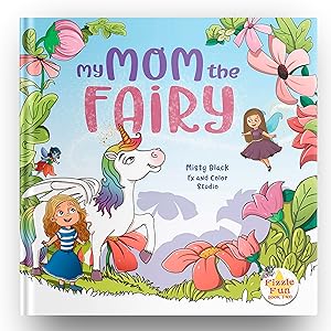 My Mom the Fairy is the next book in the series.