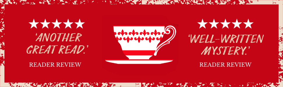 THE TEATIME MYSTERY an absolutely gripping cozy mystery for all crime thriller fans (Travelling Cook Mysteries Book 6) 5 england, british, classic, whodunnit, mystery, death, killer, murder, sleuth, female, secrets