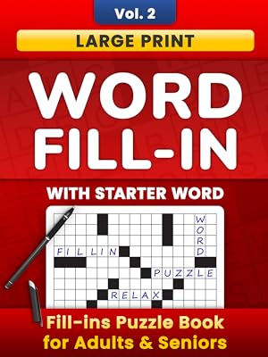 Word Fill In Puzzle Book for Adults: Large Print Word Fill-ins with ...