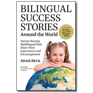 Bilingual Success Stories Around the World