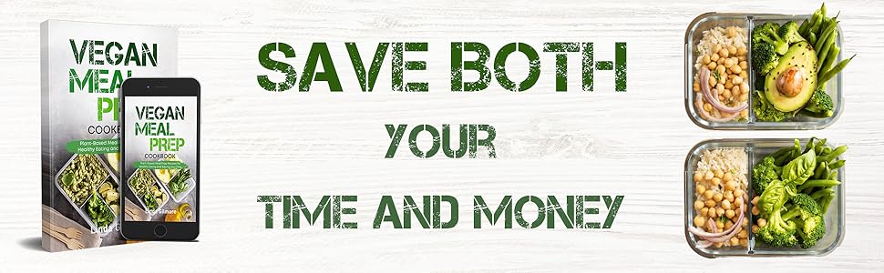 Vegan Meal Prep Cookbook: Plant-Based Meal Prep Recipes for Healthy Eating and Saving Time (Vegan Lifestyle) 3 Vegan meal prep cookbook on a budget