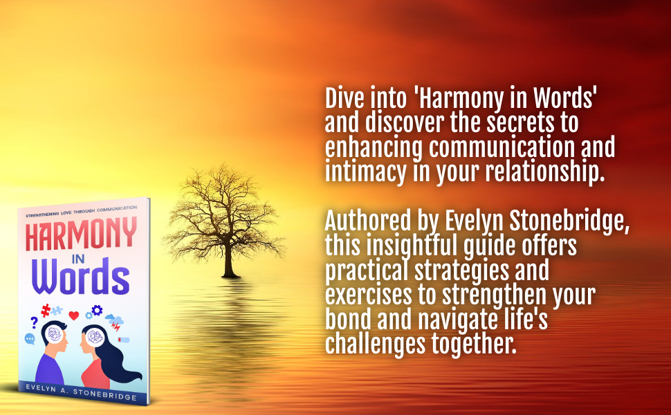 Harmony in Words Strengthening Love Through Communication