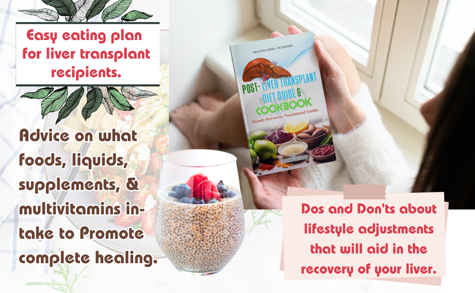 Post Liver Transplant Diet Guide And Cook Book Handy Liver Nutritional