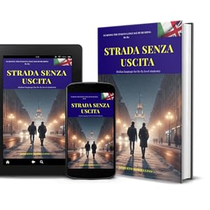 書 CAPOLAVORI ITALIANI NEL MONDO Amazon.com: STRADA SENZA USCITA - ITALIAN B1: Italian