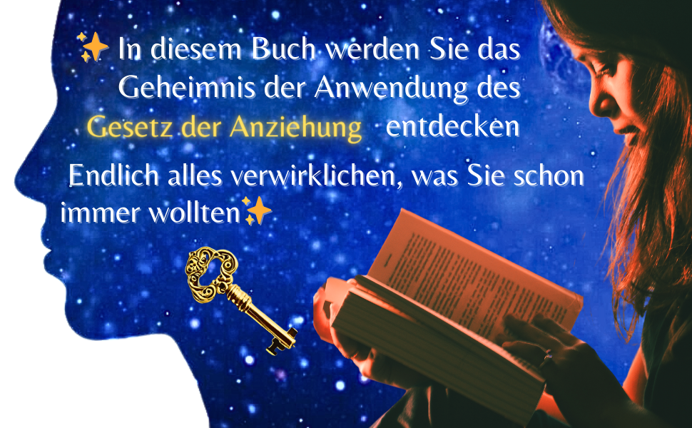 Das Gesetz der Anziehung Wünschen heißt erwarten erwarten heißt erreichen Aktivieren Sie die
