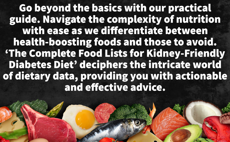 The Complete Food Lists for KidneyFriendly Diabetes Diet