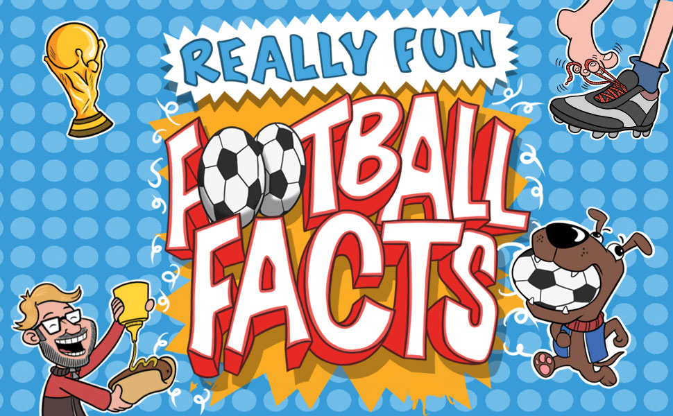 Really Fun Football Facts Book For 7 Year Olds Illustrated Amazing