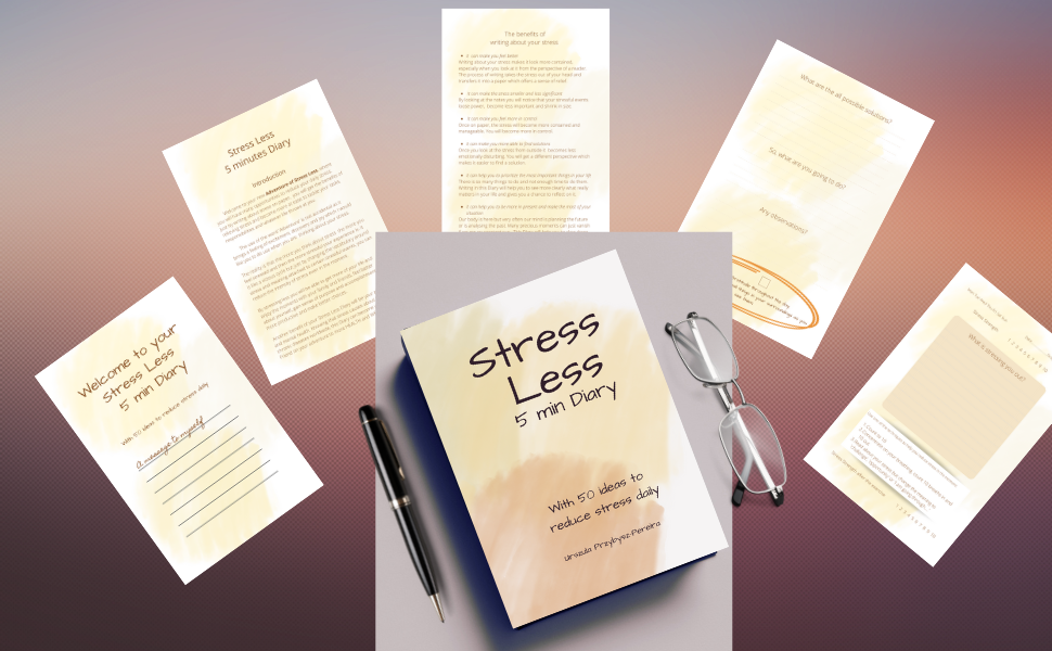 Stress Less 5 minutes Diary With 50 ideas of how to reduce stress