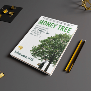 Money Tree Book: How Anyone Can Become a Millionaire Through Real Estate