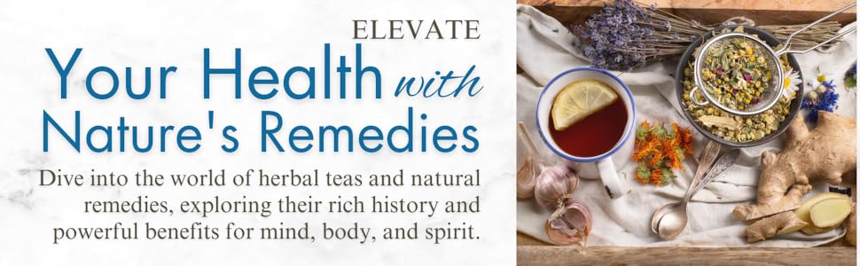 herbal tea recipe book, herbal tea book, herbal tea, natural remedy, natural remedy book, herbalism