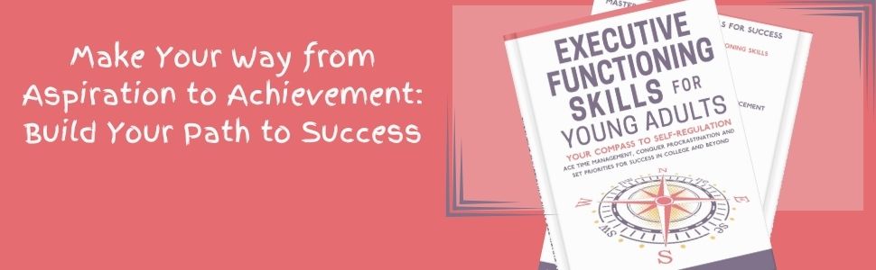 Success Pathway for Young Adults;Self-Regulation Skills Manual;Essential Life Skills Education