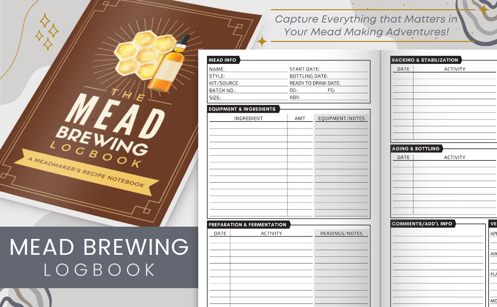 The Mead Brewing Log Book A Meadmaker's Recipe Notebook to Record