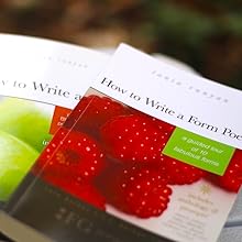 raspberries, sonnets, ghazals, haiku, villanelles, pantoums, acrostics, sestinas